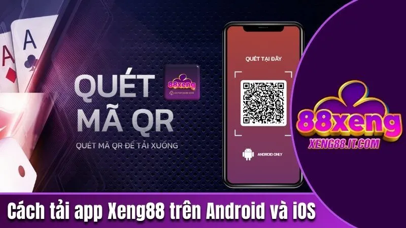 Cách tải app Xeng88 trên Android và iOS