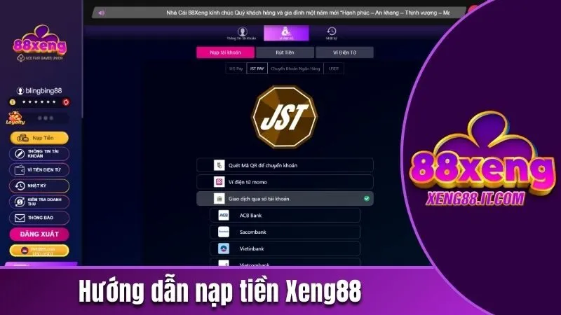 Hướng dẫn nạp tiền Xeng88 qua từng phương thức 